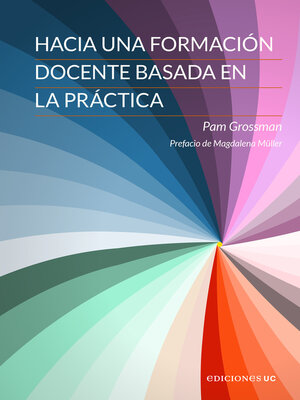cover image of Hacia una formación docente basada en la práctica